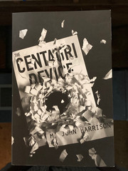 THE CENTAURI DEVICE JOHN M HARRISON GOLLANCZ 2009