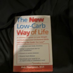 The New Low-Carb Way of Life Rob Thompson Diane Silldorf Paperback Diet