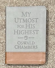 My Utmost for His Highest : Classic Language Gift Edition (a Daily Devotional…