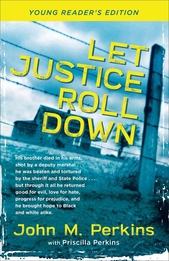Let Justice Roll Down – Perkins, Priscilla|DuPont, Lonnie Hull|John M. Perki…