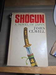 Shogun: A Novel of Japan Volume 1 – Hardcover By Clavell, James 1975