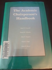 The Academic Chairperson’s Handbook Creswell 1990 University Nebraska Press