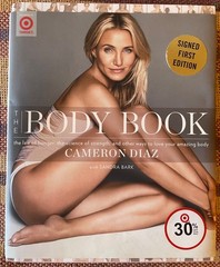 CAMERON DIAZ – Signed THE BODY BOOK First Edition 1st Printing 2014 – Autograph
