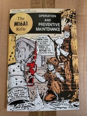 The M16A1 Rifle: Operation and Preventive Maintenance by U.S. Department of the,