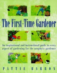The First-Time Gardener – 9780517886199, paperback, Pattie Barron