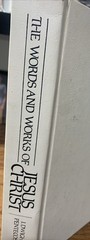 The Words & Works of Jesus Christ by J. Dwight Pentecost (1981, Hardcover)