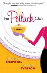 The Potluck Club by Linda Evans Shepherd: Used