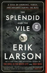 The Splendid and the Vile: A Saga of Churchill, Family, and Defiance Duri – GOOD