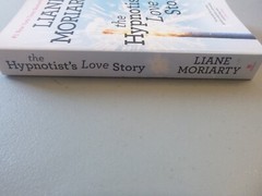 The Hypnotist’s Love Story by Liane Moriarty