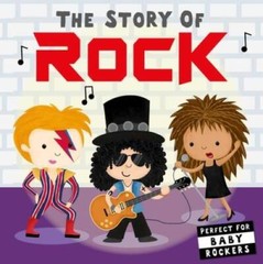 Story of Rock (The Story of) – Board book – VERY GOOD