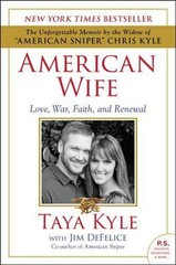 American Wife: Love, War, Faith, and Renewal by Taya Kyle (English) Paperback Bo