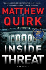 Inside Threat: A Novel – Hardcover By Quirk, Matthew – VERY GOOD