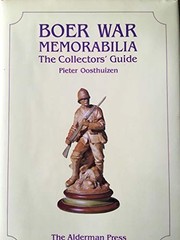 BOER WAR MEMORABILIA (COLLECTORS) By Pieter Oosthuizen – Hardcover **Mint**