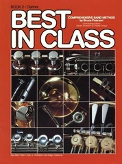 Best in Class: Clarinet, Book 2 (Comprehensive band method) by Bruce Pearson, Go