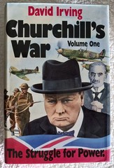 CHURCHILL’S WAR, Volumes 1 and 2, by David Irving–Volume 2 is Signed