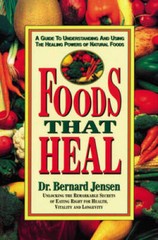 Foods That Heal: A Guide to Understanding and Using the Healing Powers of – GOOD