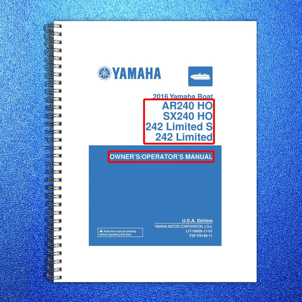 YAMAHA 2016 AR240 HO SX240 HO 242 Limited S 242 Limited Boat Owners Manual