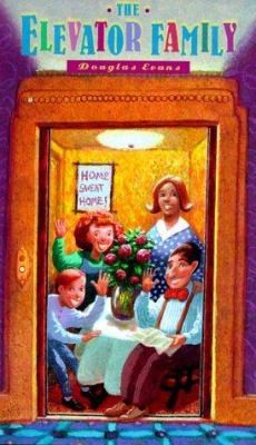 The Elevator Family by Douglas Evans