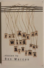 Age of Wire and String: Stories