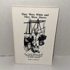 They Were White and They Were Slaves Michael A Hoffman II 4th Ed 1992 History