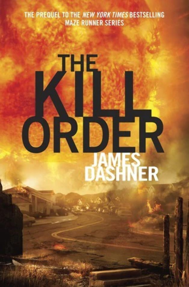 The Maze Runner #0.4: The Kill Order by James Dashner (2012) HCDJ VERY GOOD