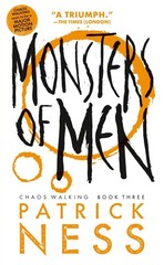 Monsters of Men: With Bonus Short Story (Chaos Walking)