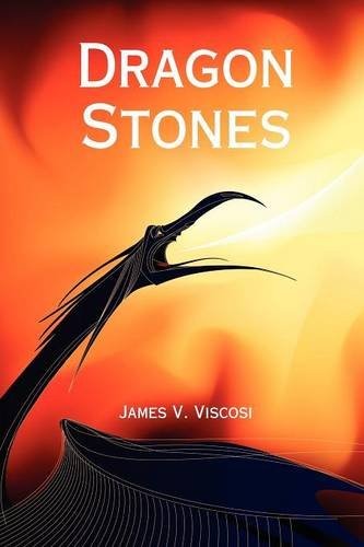 DRAGON STONES By James Viscosi **BRAND NEW**