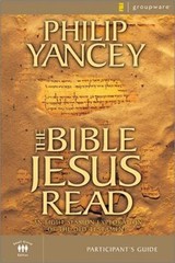 The Bible Jesus Read Participant’s Guide: An Eight-Session Exploration of the Ol