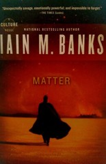 Matter (Culture Novel) by Iain M. Banks (2009, Trade Paperback)