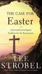 The Case for Easter: A Journalist Investigat- paperback, 0310355982, Lee Strobel