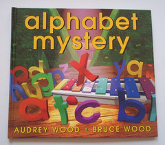 ALPHABET MYSTERY Audrey & Bruce Wood 2003 Hard Cover Book THE BLUE SKY PRESS