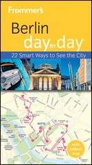 Frommer’s Berlin Day By Day (Frommer’s Day by Day – Pocket)