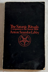 The Satanic Rituals: Companion to The Satanic Bible by Anton Szandor LaVey, 1972