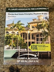 Florida Real Estate Principles, Practices & Law, 47th Edition Tampa School of Re
