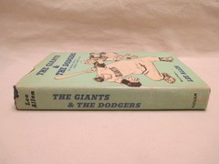 The Giants & The Dodgers: Story of Baseball’s Fiercest Feud- Lee Allen (1964)