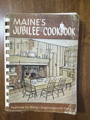 Maine’s Jubilee Cookbook 1969 10th Printing Vintage Maine Community Recipes