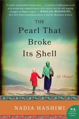 The Pearl That Broke Its Shell : A Novel Paperback Nadia Hashimi