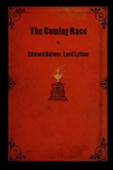 THE COMING RACE By Edward Bulwer Lytton **BRAND NEW**