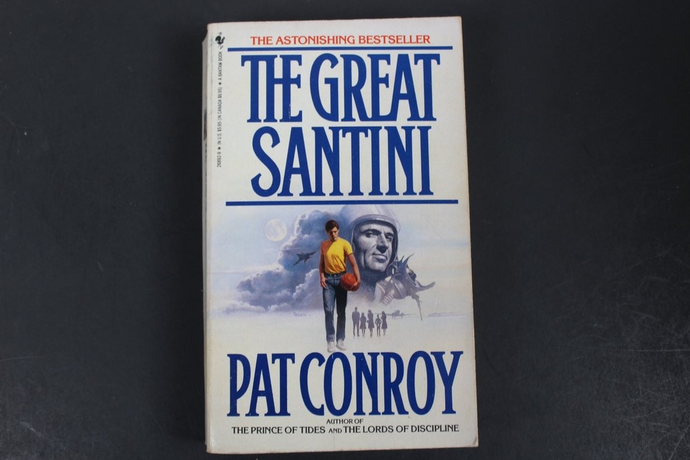The Great Santini Pat Conroy 1989 Bantam Books Military Fiction Classic Novel PB