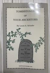 Tombstones of Your Ancestors by Louis S. Schafer