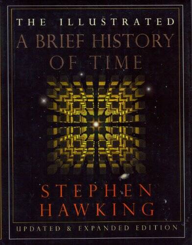 The Illustrated a Brief History of Time – Hardcover By Stephen W. Hawking – GOOD