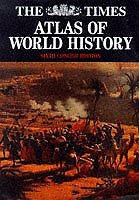 The Times Atlas of World History, Concise Edition By GEOFFREY BA