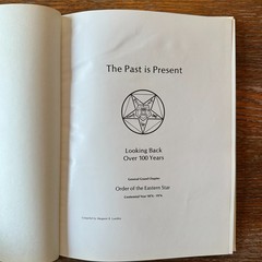 The Past is Present General Order of the Eastern Star 1876-1976 Masonic HC VG