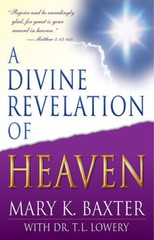 A Divine Revelation Of Heaven – Paperback By Mary K. Baxter – GOOD