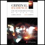 CRIMINAL EVIDENCE FOR LAW ENFORCEMENT OFFICERS By Larry E. Holtz