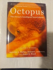 Octopus: The Ocean’s Intelligent Invertebrate – Hardcover – GOOD