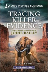 Tracing Killer Evidence: A K-9 Kidnapping Mystery Inspirational Suspense Rom…