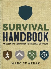 Survival Handbook: An Essential Companion to the Great Outdoors – GOOD