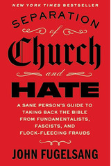 Separation of Church and hate BY JOHN FUGELSANG ENGLISH PAPERBACK FREE SHIPPING