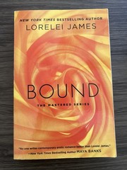 The Mastered Series Lot Caged Unraveled Bound Unwound Lorelei James Soft Cover